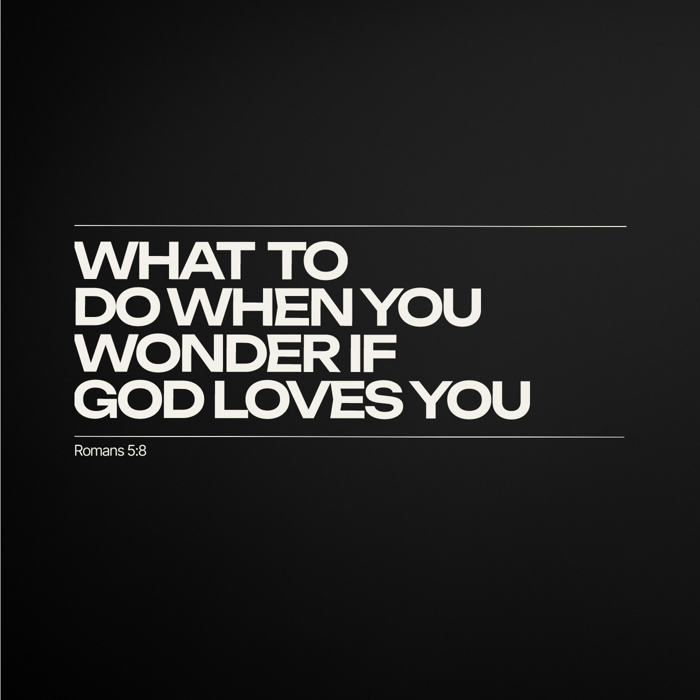 What to Do When You Wonder if God Loves You | But God - Sermon Series What to Do When You Wonder if God Loves You | But God - Sermon Series
